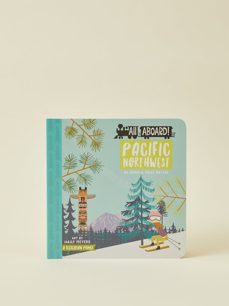 All Aboard! Pacific Northwest Children's Book