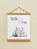 Wild and Free Boho Tent Wall Print Décor